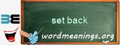 WordMeaning blackboard for set back